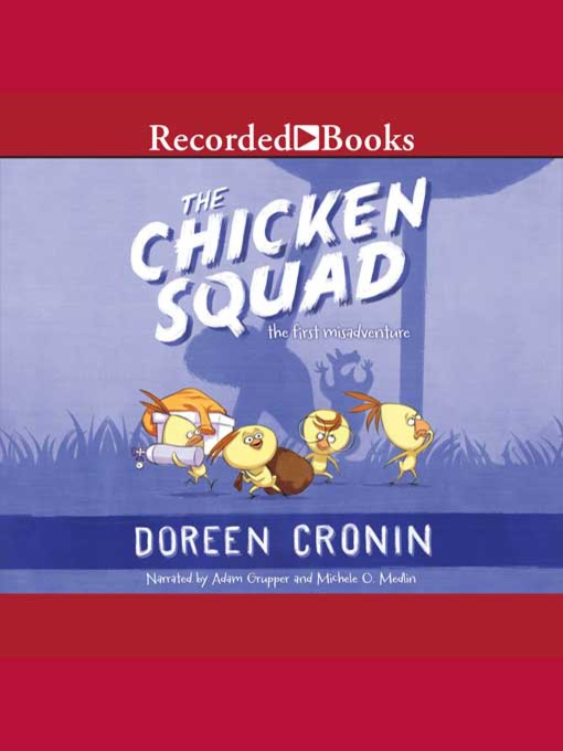 Title details for The Chicken Squad by Doreen Cronin - Available